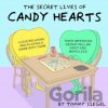 The Secret Lives of Candy Hearts - Tommy Siegel The Secret Lives of Candy Hearts - Tommy Siegel