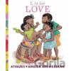 L is for Love - Atinuke L is for Love - Atinuke