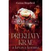 Prekliaty kráľ a krvavá koruna - Carissa Broadbent Prekliaty kráľ a krvavá koruna - Carissa Broadbent
