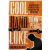 Cool Hand Luke: Introduction by Antonia Quirke Cool Hand Luke: Introduction by Antonia Quirke