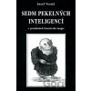 Sedm pekelných inteligencí - Josef Veselý Sedm pekelných inteligencí - Josef Veselý