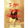 I AM THEIR SILENCE (LAFEBRE JORDI)(Pevná) I AM THEIR SILENCE (LAFEBRE JORDI)(Pevná)