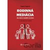 Rodinná mediácia - Dagmar Tragalová Rodinná mediácia - Dagmar Tragalová