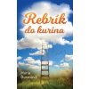 Rebrík do kurína - Ďuranová Mária Rebrík do kurína - Ďuranová Mária