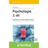 E-kniha Psychologie 2. díl - Ilona Kopecká E-kniha Psychologie 2. díl - Ilona Kopecká