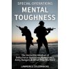 Special Operations Mental Toughness Special Operations Mental Toughness