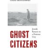 Ghost Citizens Ghost Citizens
