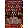 A Queen Crowned in Flames - Hazel Mcbride A Queen Crowned in Flames - Hazel Mcbride