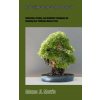 Mastering Japanese Maple Bonsai (Adams .U. Morris)(Brožovaná) Mastering Japanese Maple Bonsai (Adams .U. Morris)(Brožovaná)