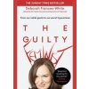 The Guilty Feminist - Deborah Frances-White, Virago Press The Guilty Feminist - Deborah Frances-White, Virago Press