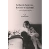 Lettere e biglietti (Goliarda Sapienza)(Brožovaná) Lettere e biglietti (Goliarda Sapienza)(Brožovaná)
