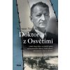 Doktor z Osvětimi - Szymon Nowak Doktor z Osvětimi - Szymon Nowak