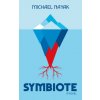 Symbiote (Nayak,Michael)(Brožovaná) Symbiote (Nayak,Michael)(Brožovaná)