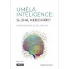 Umělá inteligence: sluha, nebo pán? - Stanislav Šulc Umělá inteligence: sluha, nebo pán? - Stanislav Šulc