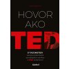 Hovor ako TED - Carmine Gallo Hovor ako TED - Carmine Gallo