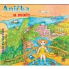 Anička u moře audiokniha pro děti Ivana Peroutková CZ Anička u moře audiokniha pro děti Ivana Peroutková CZ