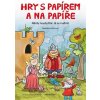 Hry s papírem a na papíře - Kalábová Naděžda Hry s papírem a na papíře - Kalábová Naděžda