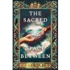 The Sacred Space Between - Kalie Reid The Sacred Space Between - Kalie Reid