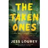 The Taken Ones - Jess Lourey The Taken Ones - Jess Lourey