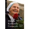 Příběh Komunity Cenacolo - Matka Elvíra Příběh Komunity Cenacolo - Matka Elvíra