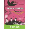 E-kniha Často si vymýšľam - Zvonimir Balog E-kniha Často si vymýšľam - Zvonimir Balog