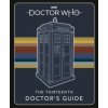 Doctor Who: Thirteenth Doctor's Guide (Doctor Who)(Pevná) Doctor Who: Thirteenth Doctor's Guide (Doctor Who)(Pevná)