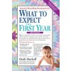 What to Expect the First Year (Heidi Murkoff)(Brožovaná) What to Expect the First Year (Heidi Murkoff)(Brožovaná)