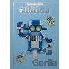 Make and Move: Robots - Sato Hisao Make and Move: Robots - Sato Hisao