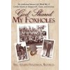 God Shared My Foxholes (Friedman,Joseph,MD)(Pevná) God Shared My Foxholes (Friedman,Joseph,MD)(Pevná)