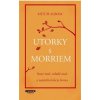 Utorky s Morriem - Mitch Albom Utorky s Morriem - Mitch Albom