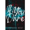 If You Dare If You Dare