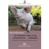 La Science face à la conscience... animale (BAUSSIER)(Brožovaná) La Science face à la conscience... animale (BAUSSIER)(Brožovaná)