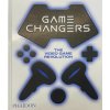 GAME CHANGERS (PHAIDON)(Pevná) GAME CHANGERS (PHAIDON)(Pevná)