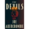 The Devils (Joe Abercrombie)(Pevná) The Devils (Joe Abercrombie)(Pevná)