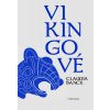 Vikingové - Claudia Bancková Vikingové - Claudia Bancková