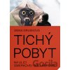 Tichý pobyt na ulici Gwerkovej-Göllnerovej - Anna Grusková Tichý pobyt na ulici Gwerkovej-Göllnerovej - Anna Grusková