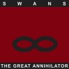 CD Swans - GREAT ANNIHILATOR CD Swans - GREAT ANNIHILATOR
