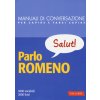 Parlo romeno (Doina Condrea Derer)(Brožovaná) Parlo romeno (Doina Condrea Derer)(Brožovaná)