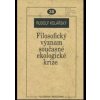 Filosofický význam současné ekologické krize - Rudolf Kolářský Filosofický význam současné ekologické krize - Rudolf Kolářský