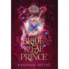 Bride of the Fae Prince (Brides of the Fae) (Anastasis Blythe)(Pevná) Bride of the Fae Prince (Brides of the Fae) (Anastasis Blythe)(Pevná)