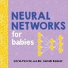 Neural Networks for Babies Neural Networks for Babies