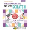 Programovanie pre deti SCRATCH - Highland Matthew Programovanie pre deti SCRATCH - Highland Matthew