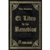 El libro de los remedios (Fray Anselmo)(Pevná) El libro de los remedios (Fray Anselmo)(Pevná)