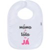 Detský podbradník New Baby máma+táta=JÁ ružový Detský podbradník New Baby máma+táta=JÁ ružový