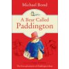 Bear Called Paddington Bear Called Paddington