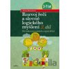 Rozvoj řeči a slovně logického myšlení, 2. díl - Jiřina Bednářová Rozvoj řeči a slovně logického myšlení, 2. díl - Jiřina Bednářová
