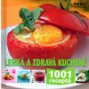 Lehká a zdravá kuchyně - 1001 receptů