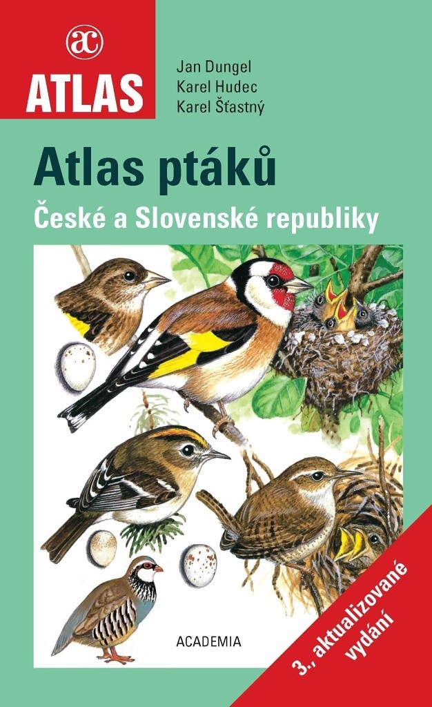 Atlas ptáků České a Slovenské republiky - Doc. RNDr. Karel Hudec DrSc., Jan Dungel, Karel Šťastný