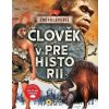 Člověk v Prehistorii - Encyklopedie Člověk v Prehistorii - Encyklopedie