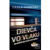 Dievča vo vlaku (Paula Hawkins) Dievča vo vlaku (Paula Hawkins)